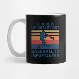 School Is Important But Baseball Is Importanter Shirt Funny Baseball Lover Gift Mug